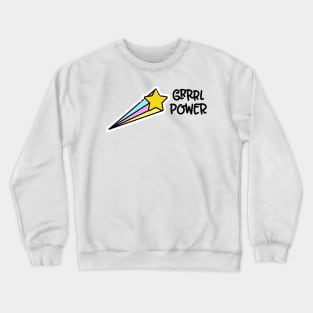 Girl Power Crewneck Sweatshirt